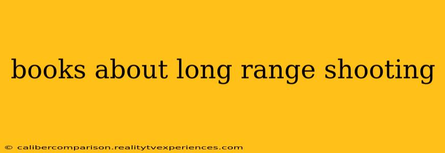 books about long range shooting