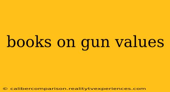 books on gun values