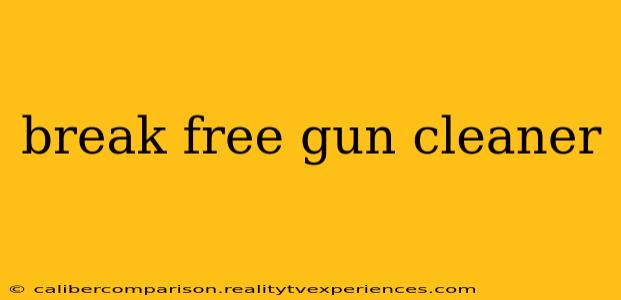 break free gun cleaner