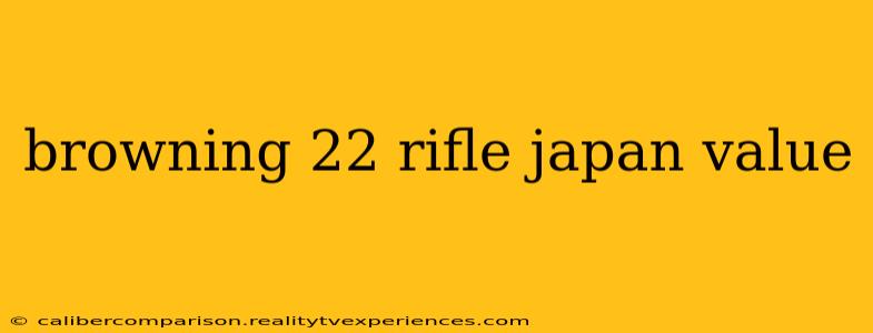 browning 22 rifle japan value