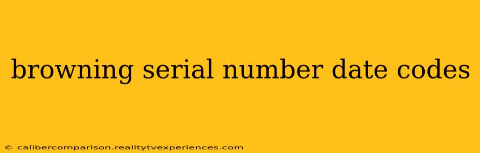 browning serial number date codes