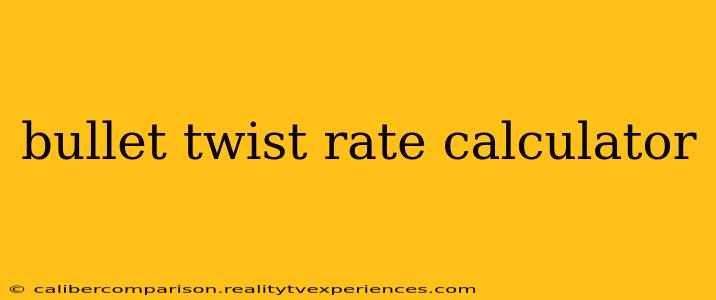 bullet twist rate calculator