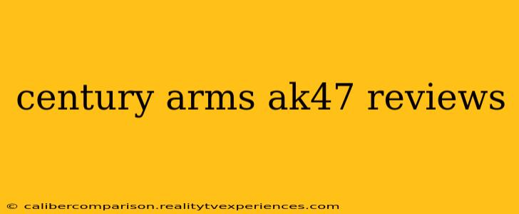 century arms ak47 reviews