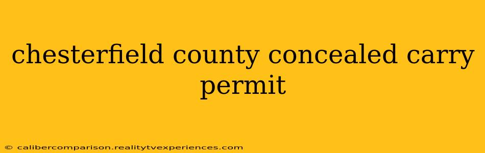 chesterfield county concealed carry permit