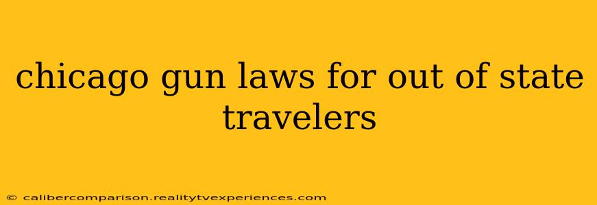 chicago gun laws for out of state travelers