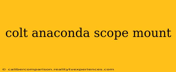 colt anaconda scope mount