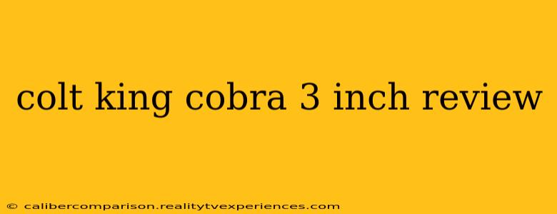 colt king cobra 3 inch review