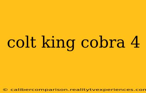 colt king cobra 4