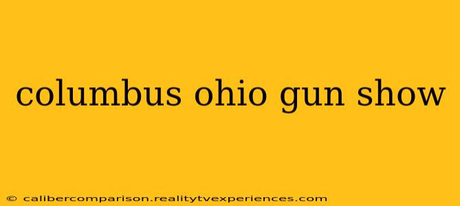 columbus ohio gun show