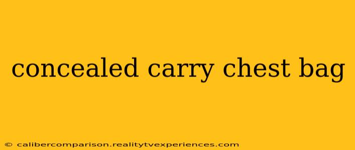 concealed carry chest bag