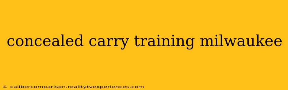 concealed carry training milwaukee