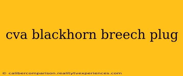 cva blackhorn breech plug