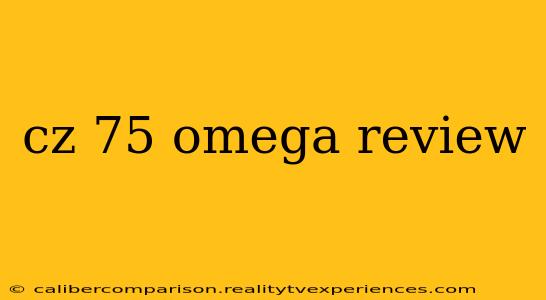 cz 75 omega review