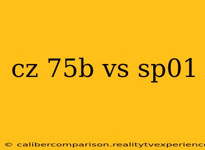 cz 75b vs sp01