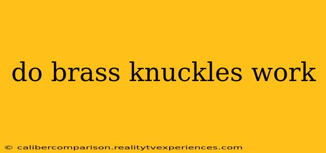 do brass knuckles work