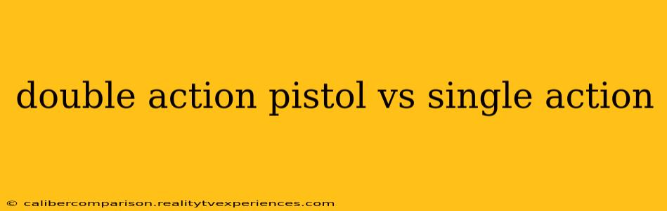 double action pistol vs single action