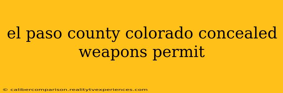 el paso county colorado concealed weapons permit