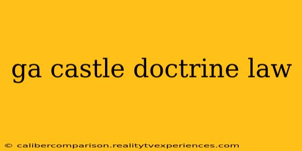 ga castle doctrine law