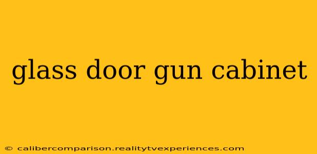 glass door gun cabinet