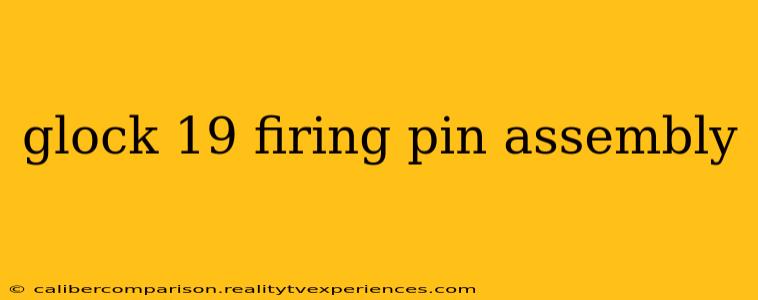 glock 19 firing pin assembly