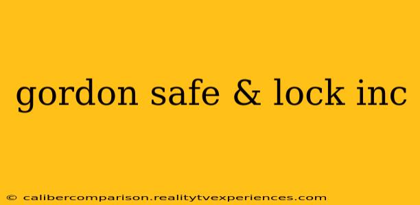 gordon safe & lock inc