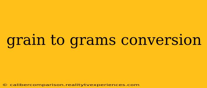 grain to grams conversion