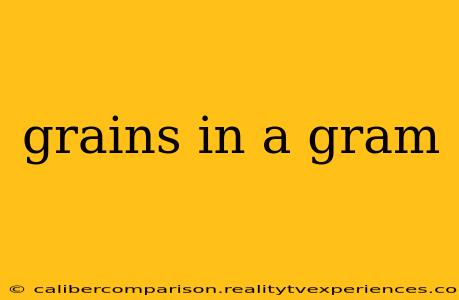 grains in a gram