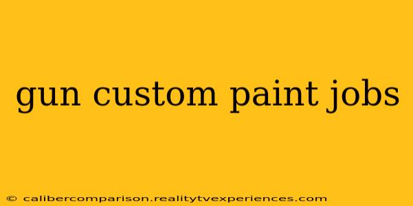 gun custom paint jobs