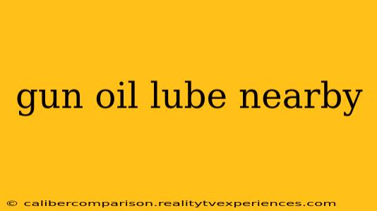 gun oil lube nearby