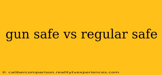 gun safe vs regular safe