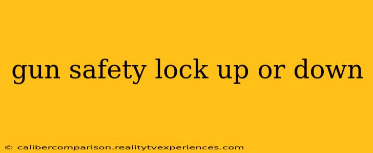 gun safety lock up or down