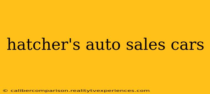 hatcher's auto sales cars