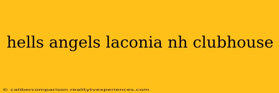 hells angels laconia nh clubhouse