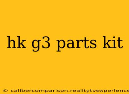 hk g3 parts kit