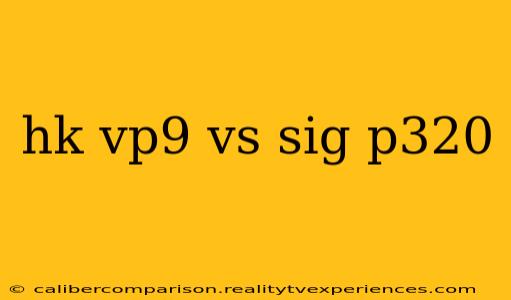 hk vp9 vs sig p320