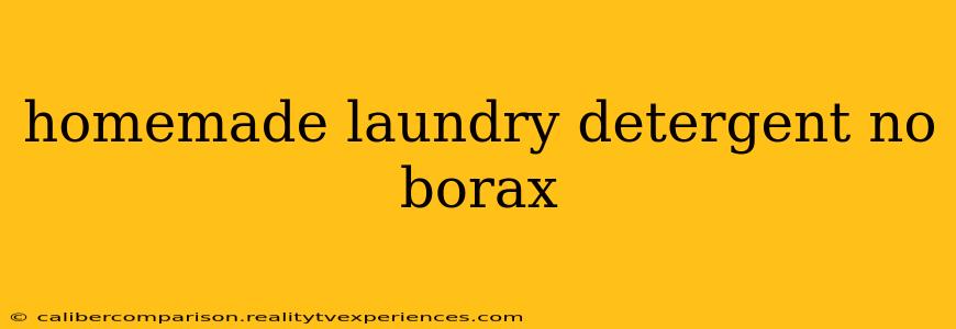 homemade laundry detergent no borax