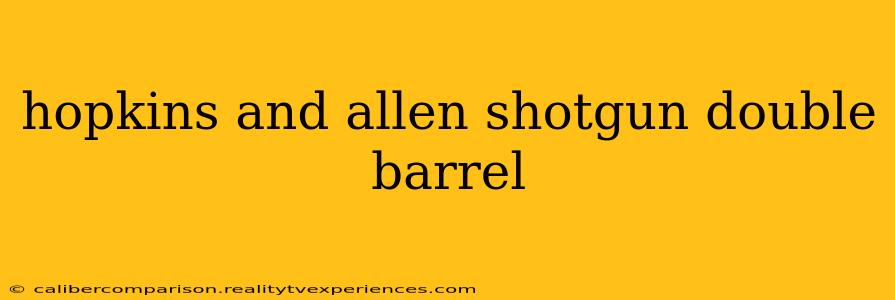 hopkins and allen shotgun double barrel