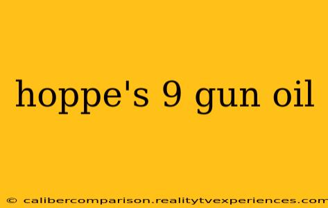 hoppe's 9 gun oil