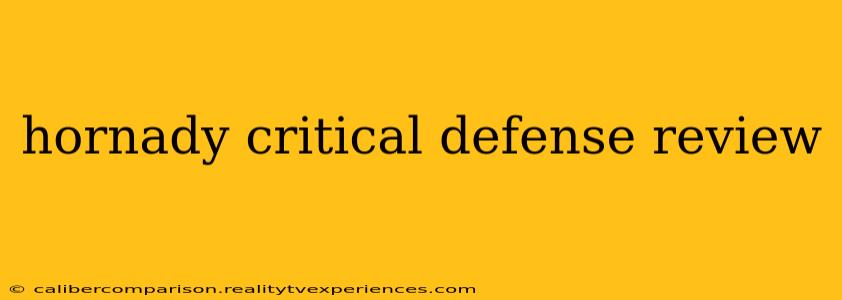 hornady critical defense review