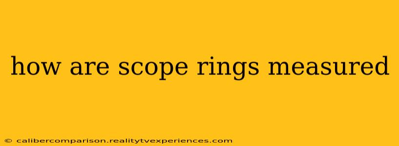 how are scope rings measured