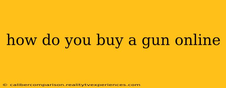 how do you buy a gun online