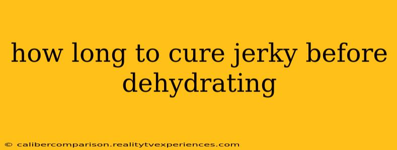 how long to cure jerky before dehydrating