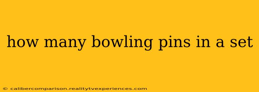 how many bowling pins in a set