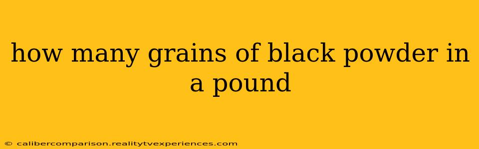 how many grains of black powder in a pound