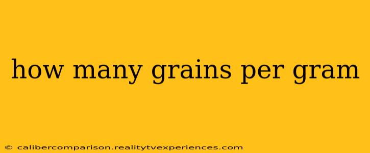 how many grains per gram