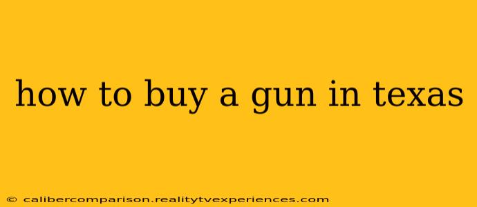 how to buy a gun in texas