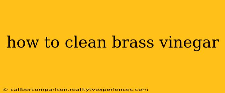 how to clean brass vinegar