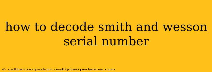 how to decode smith and wesson serial number