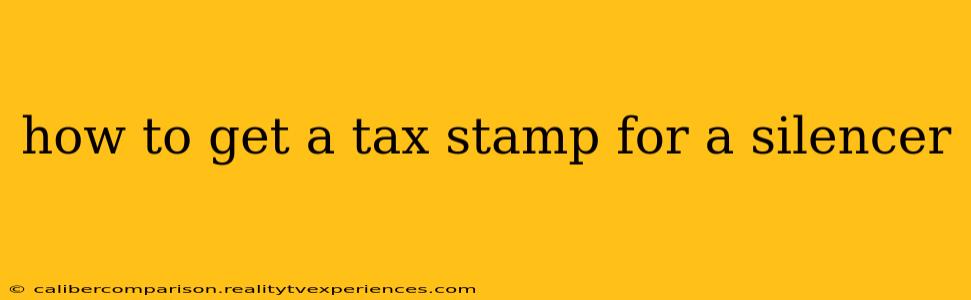 how to get a tax stamp for a silencer