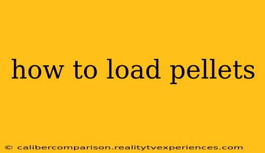 how to load pellets